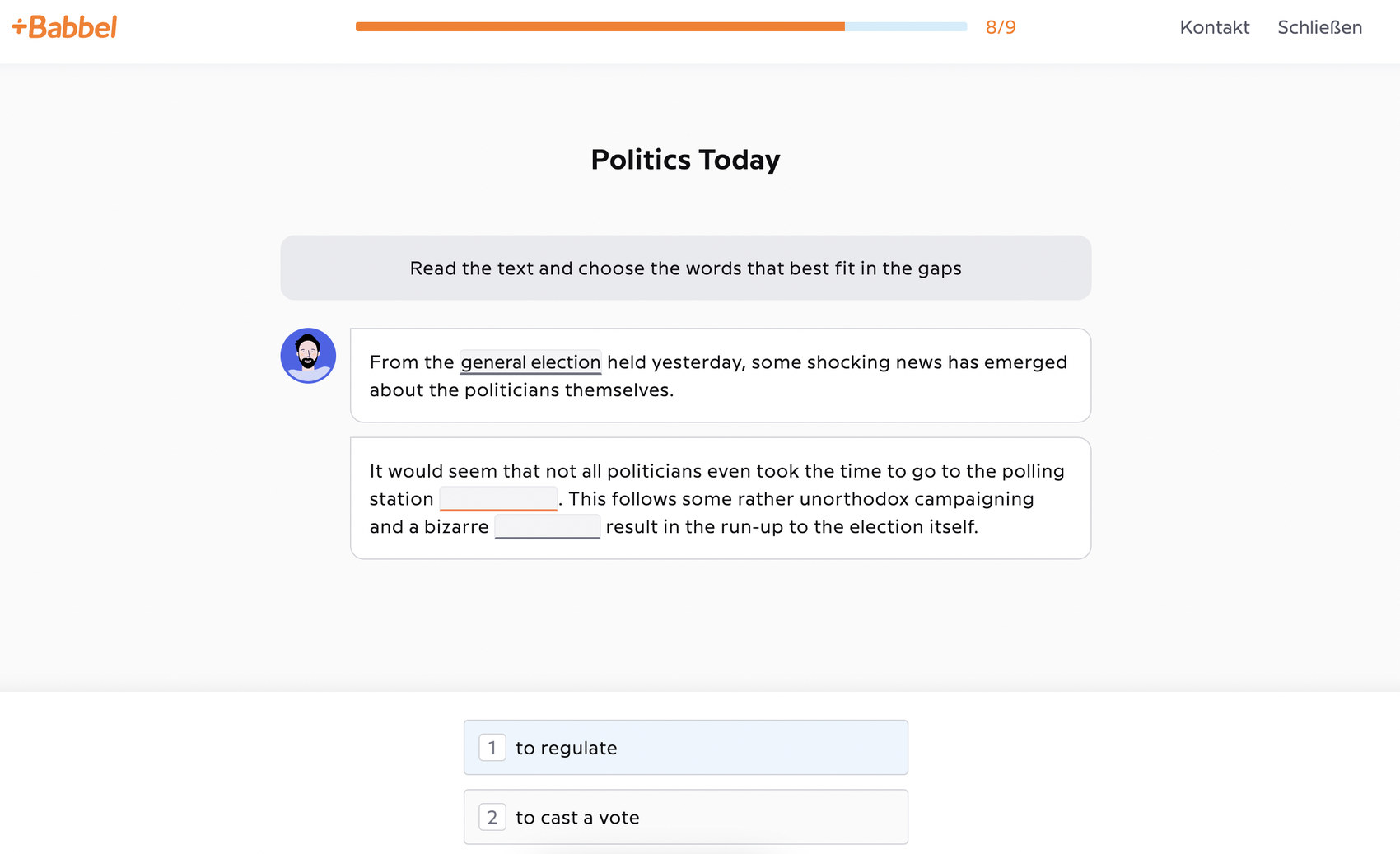 Babbel dialogue exercise titled Politics Today, reading a news-style passage about a general election with gaps to fill, and multiple choice word options including to regulate and to cast a vote.