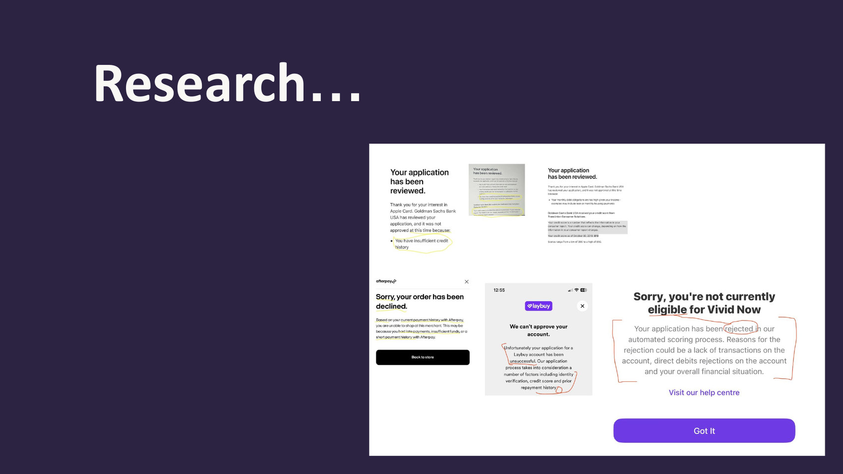 A research collage of competitor rejection screens from Apple Card, Afterpay, Laybuy, and Vivid, annotated with handwritten notes highlighting vague phrases like insufficient credit history and rejected.